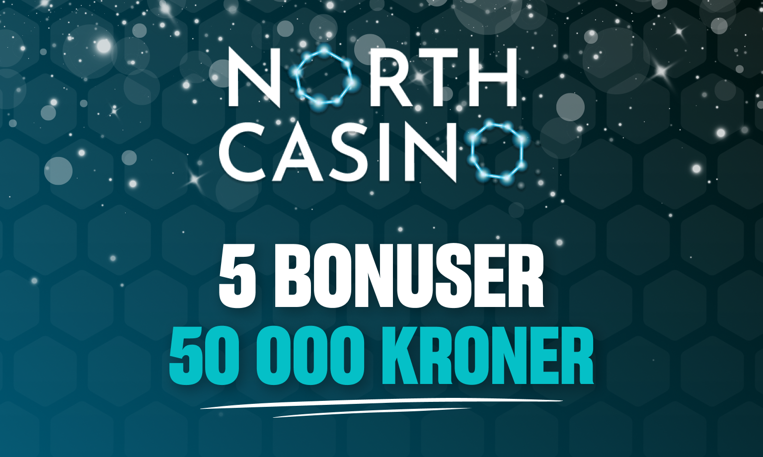 north casino bonus til nye spillere