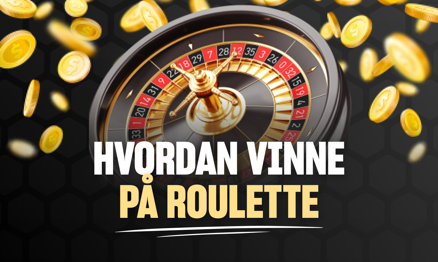 hvordan vinne pÃ¥ roulette
