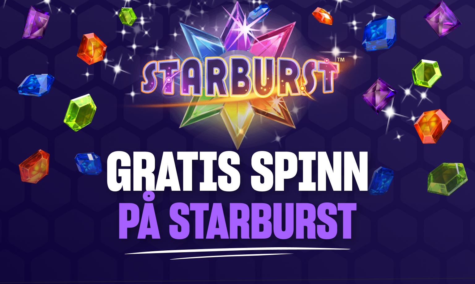 gratis spinn på starburst